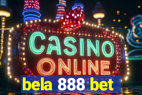 bela 888 bet